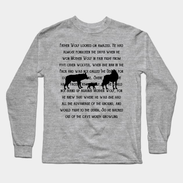 The Jungle Book Quote Long Sleeve T-Shirt by Slightly Unhinged